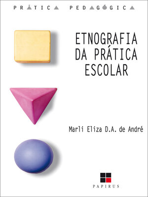 cover image of Etnografia da prática escolar
